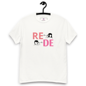 RE DE Shirt - 100% Zustimmung
